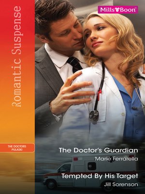 cover image of The Doctor's Guardian/Tempted by His Target